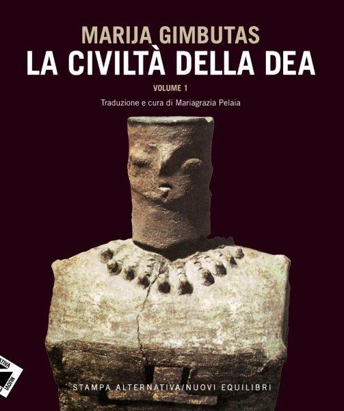 Gimbutas - La civiltà della dea vol 1