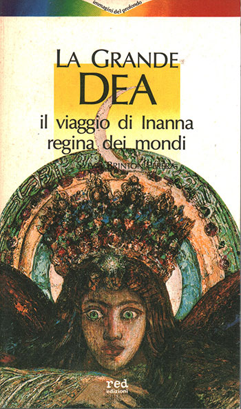 la-grande-dea-il-viaggio-di-inanna-regina-dei-mondi